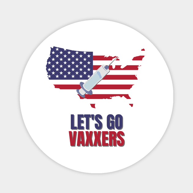 Let's Go Vaxxers USA Pro-Vaxx Political Design Magnet by nathalieaynie